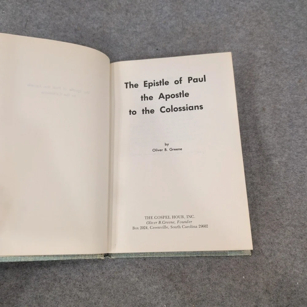 The Epistle of Paul the Apostle to the Colossians Oliver B Greene Hardcover 1980 - Picture 3 of 4